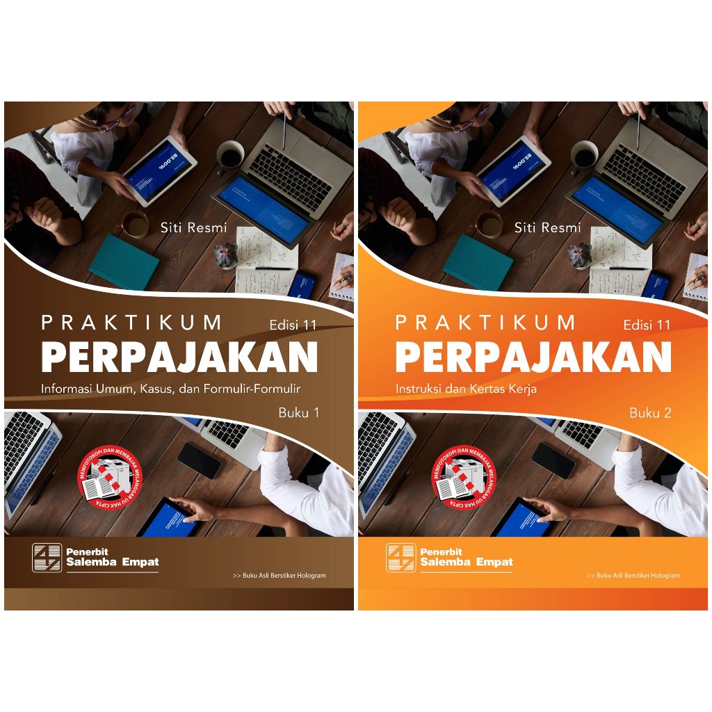 Praktikum Perpajakan Edisi 11 Buku 1 (Kasus) dan Buku 2 (Kertas Kerja) - Siti Resmi - SLM
