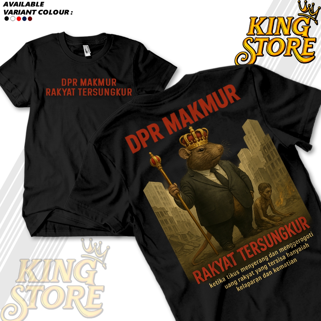 KAOS VIRAL - DPR Dewan Perampok Rakyat - kaos DPR makmur rakyat tersungkur - kaos tikus kantor
