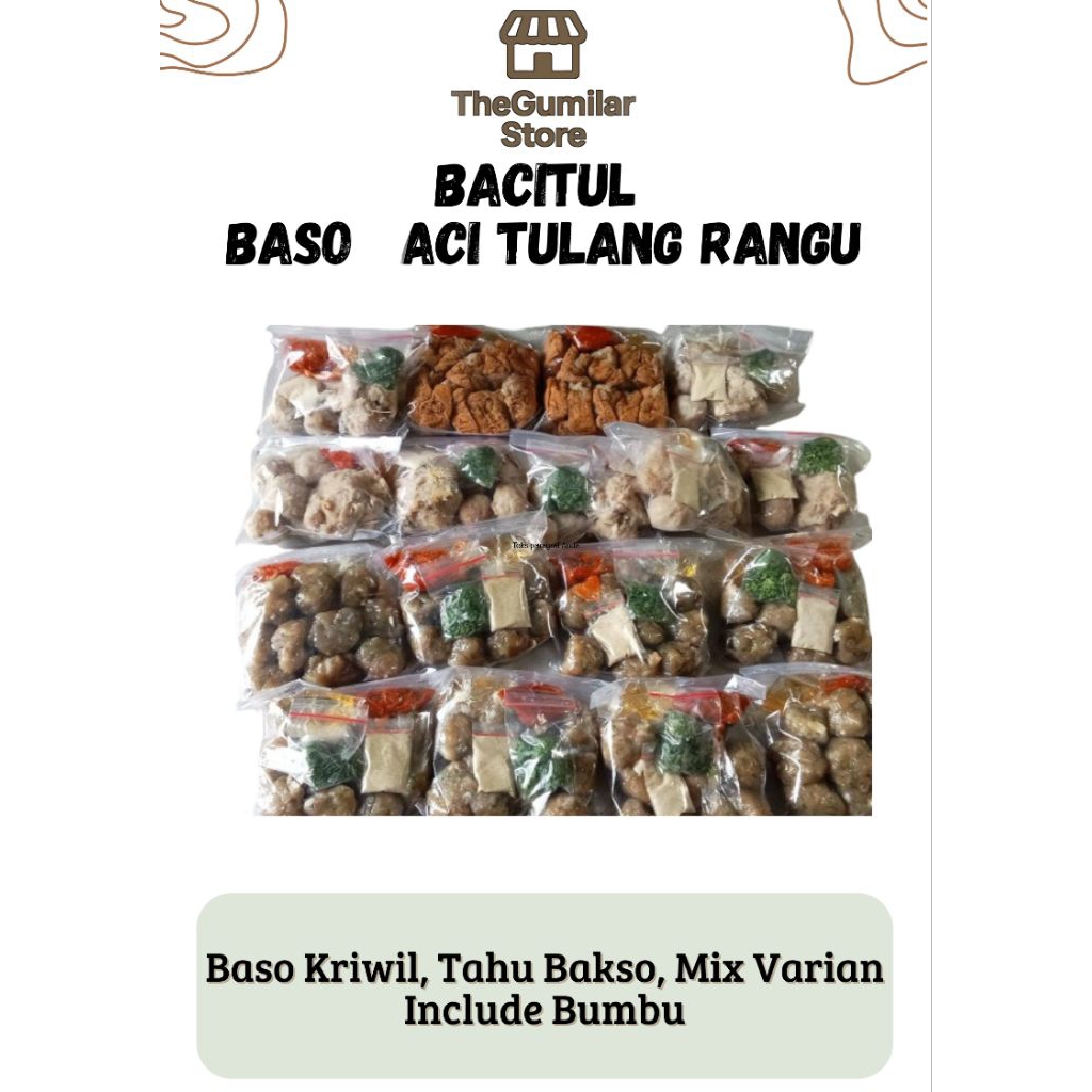 

BACITUL – Baso Aci Tulang Rangu | Baso Kriwil, Tahu Baso, Mix Request