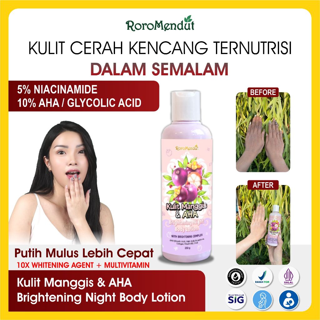 𝐑𝐎𝐑𝐎 𝐌𝐄𝐍𝐃𝐔𝐓 Kulit Manggis AHA Whitening Firming Night Body Lotion |BPOM HALAL Losion Pemutih Kulit T