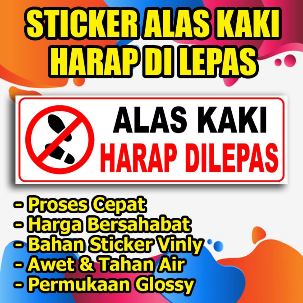 

STIKER ALAS KAKI HARAP DI LEPAS