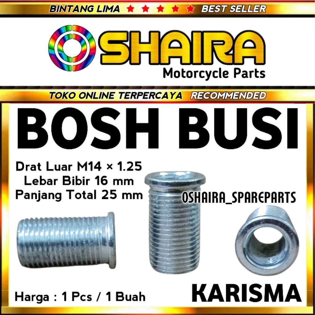 BOS BUSI / BOSH BUSI KARISMA / BEAT / VARIO / REVO ABSOLUTE / BLADE / SCOOPY / SPACY / BOSH BUSI REV