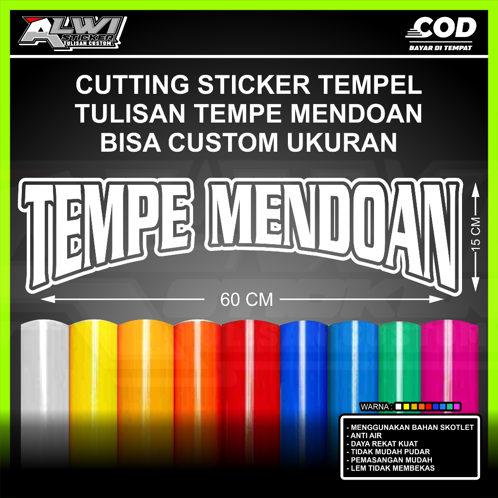 

TULISAN TEMPE MENDOAN CUTTING STIKER TEMPEL BAHAN SKOTLET,BUAT DI GROBAK JUALAN