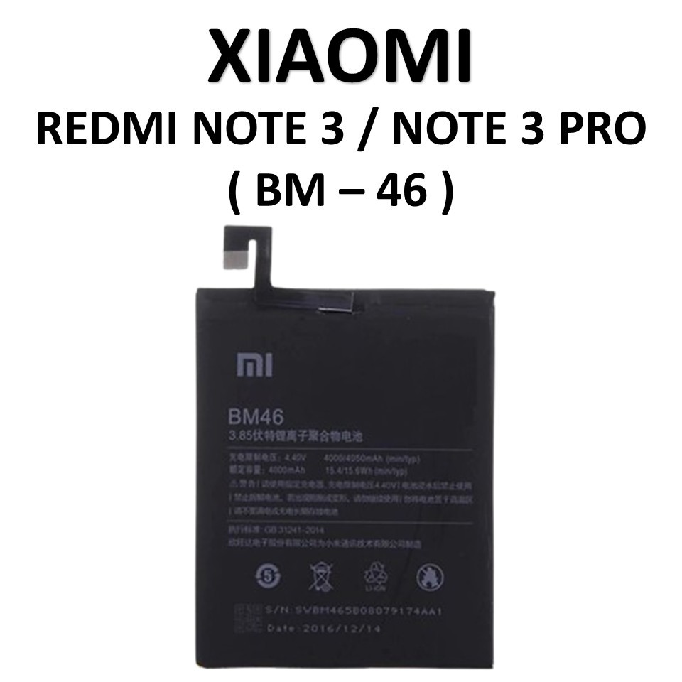 BATERAI XIAOMI BM46 REDMI NOTE 3 / NOTE 3 PRO BATRE BATRAI BATERAI ORIGINAL 100%