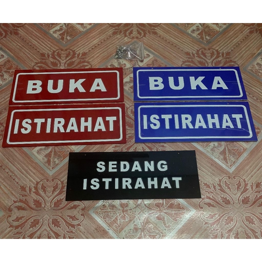 SIGN SIGNAGE BUKA ISTIRAHAT BOLAK BALIK / PAPAN TANDA AKRILIK / ACRYLIC PRINT UV ANTI AIR