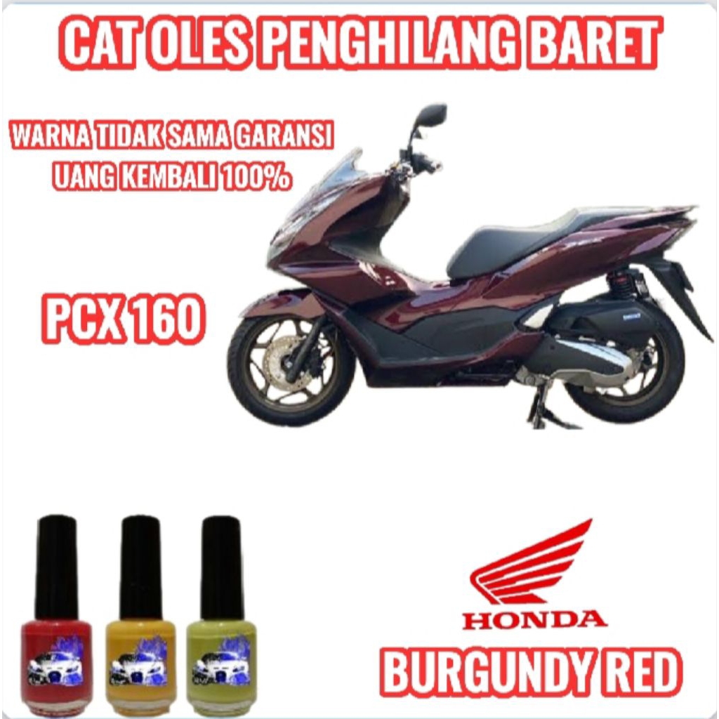 CAT OLES PENGHILANG BARET MOTOR HONDA PCX 160 BURGUNDY RED NEW TERMURAH