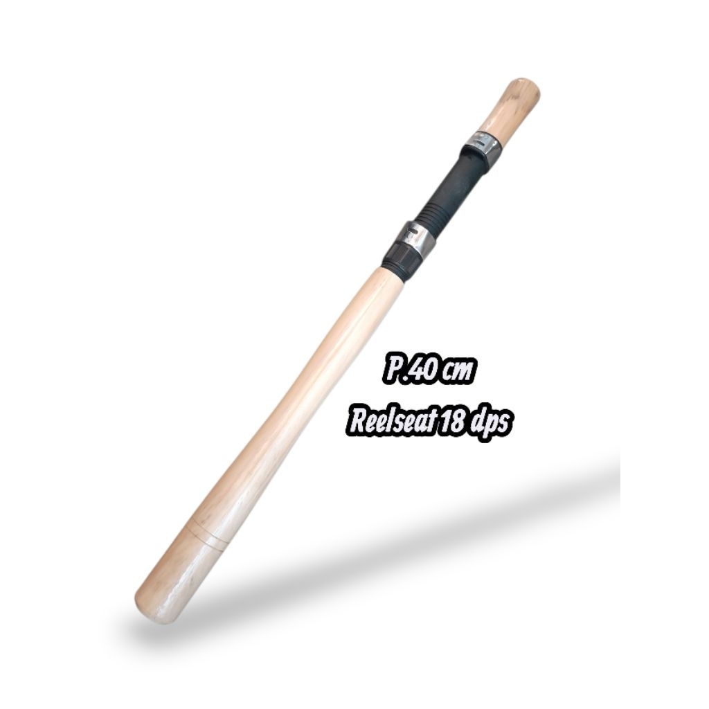 GAGANG JORAN KAYU CUSTOM 40 CM + REELSEAT 18 dps