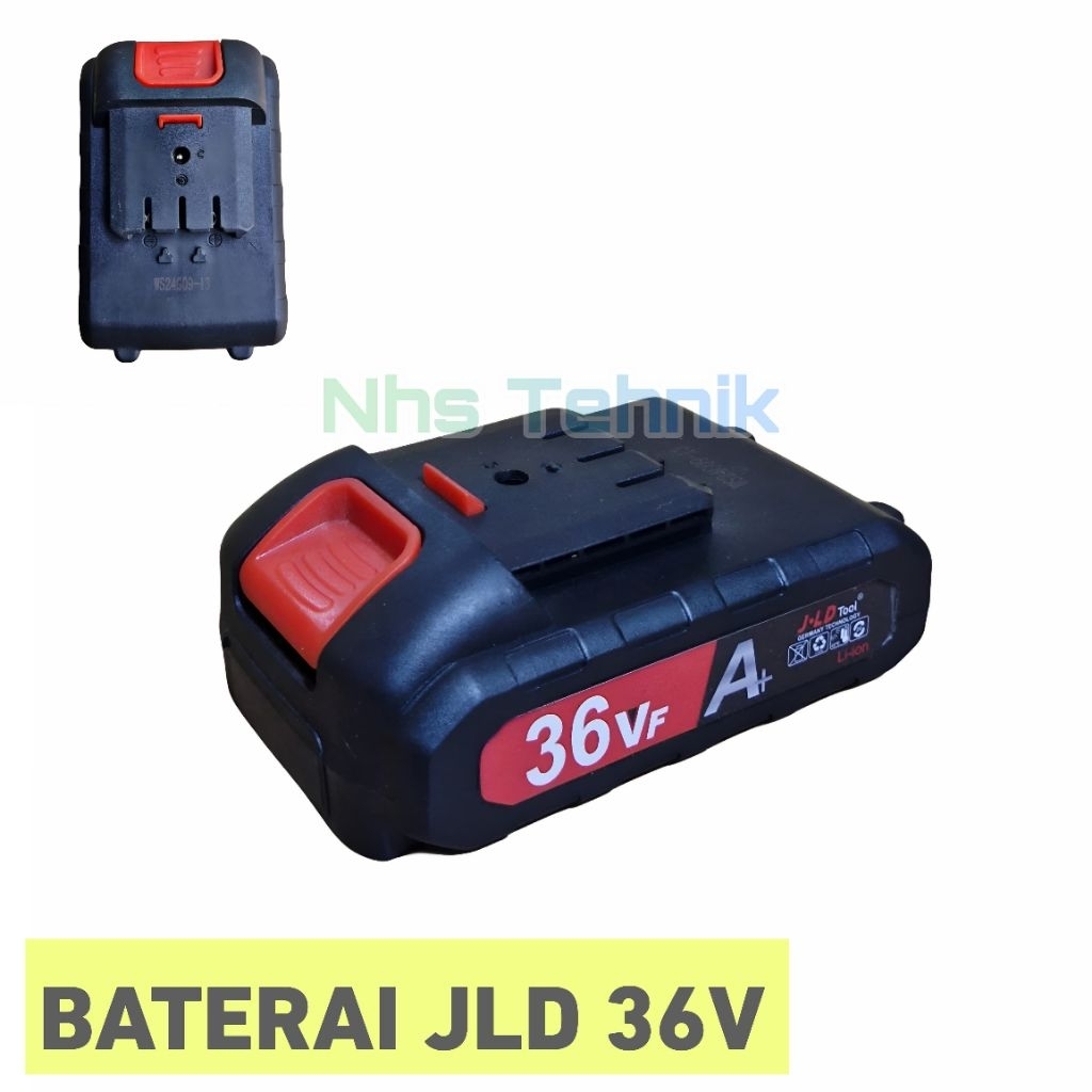 JLD BATERAI BOR CORDLESS 36V / BATERAI MESIN BOR 36V JLD SUNCTOOLS MONAKE JLD TOOLS 36Vf