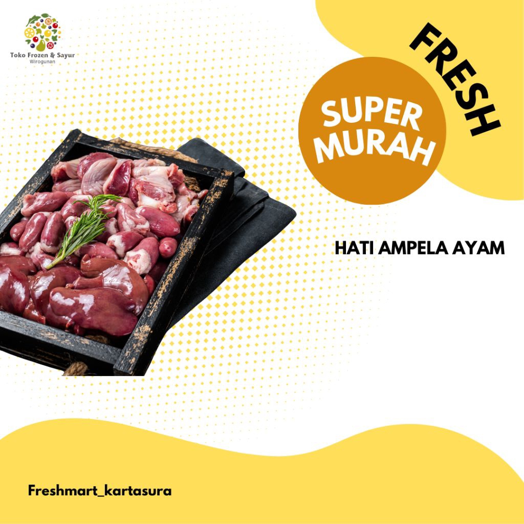 

HATI AMPELA AYAM SEGAR | AYAM SEGAR | FRESHMART_KARTASURA