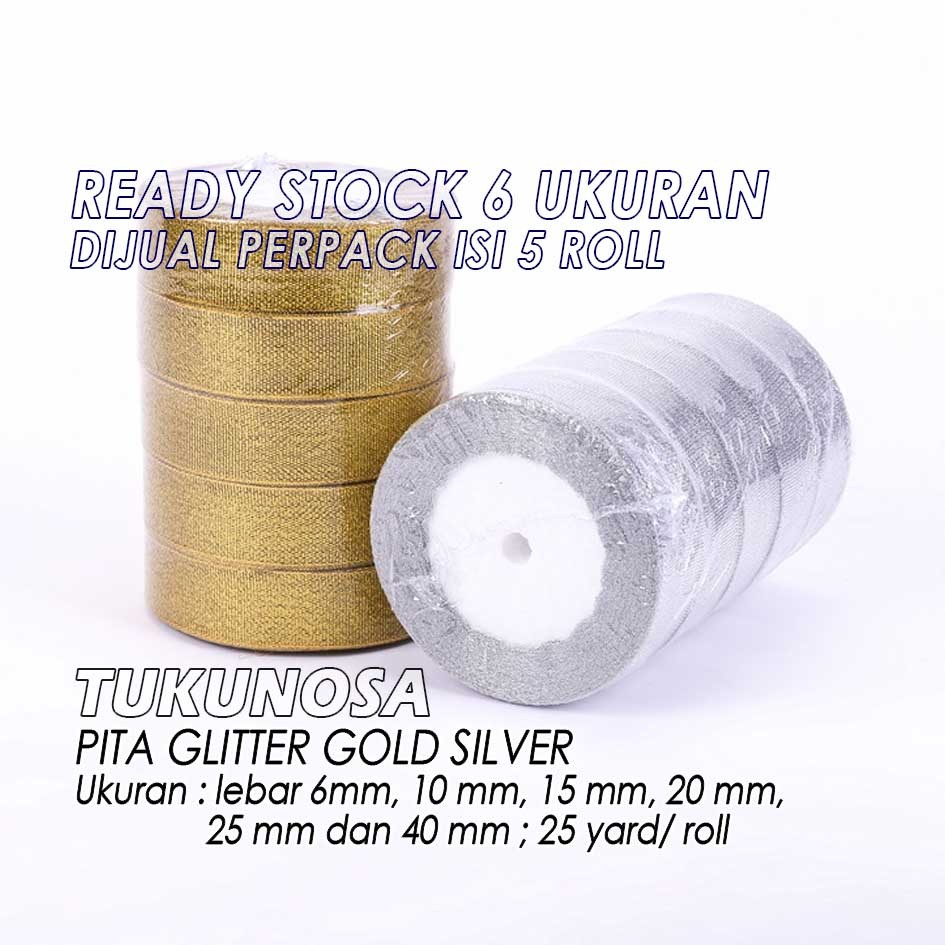 

[5 ROLL] PITA GLITTER GOLD SILVER riibbon metalic gliter emas dan silver pita metalik kado hampers
