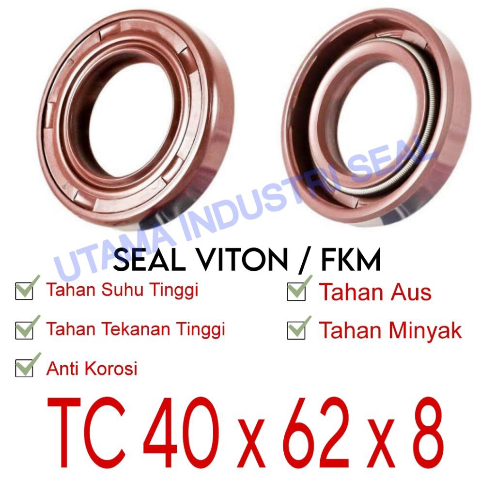 Oil Seal Viton FKM TC 40*62*8 TC 40 62 8 TC 40X62X8 TC VIT bukan NBR