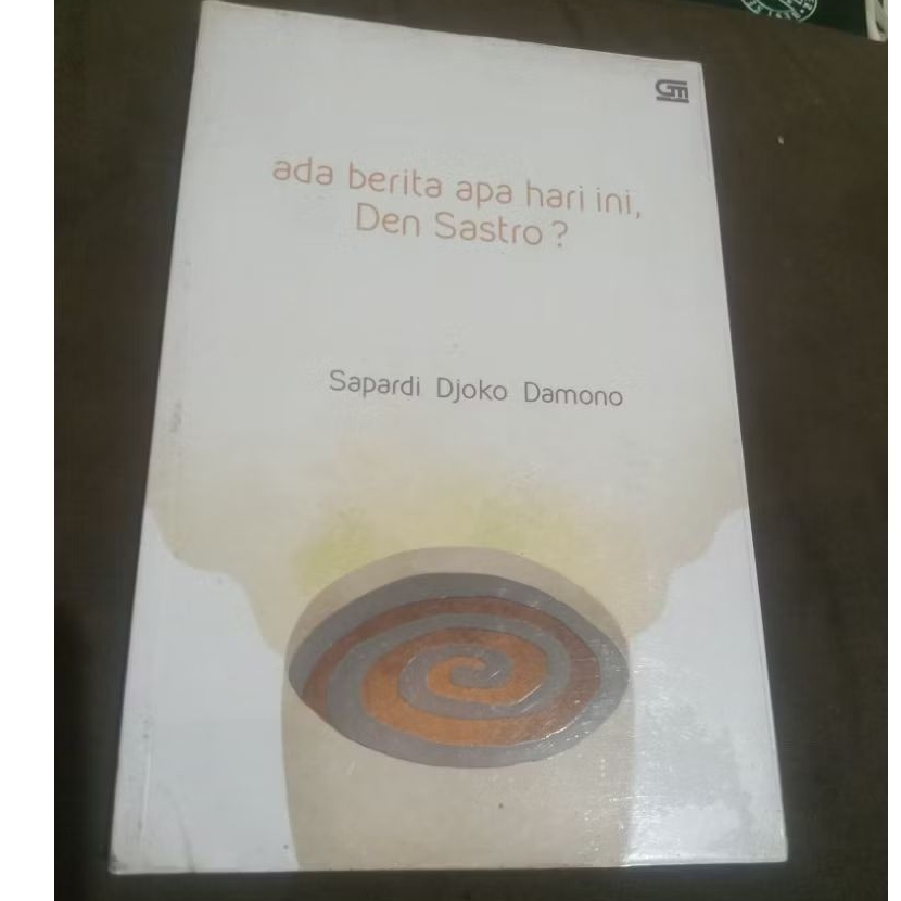 Buku Original ADA BERITA APA  HARI INI , DEN  SASTRO?  Karya SAPARDI DJOKO DARMONO