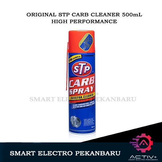 ORIGINAL 500mL STP SPRAY & INJECTOR CLEANER 500 ML PEMBERSIH KARBURATOR MOBIL MOTOR INJEKSI KARBU CL