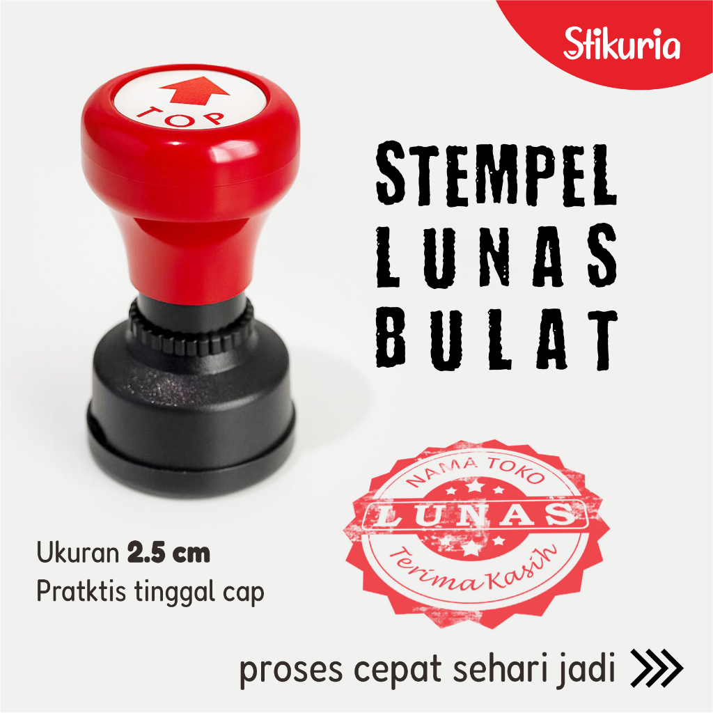

STEMPEL LUNAS | STEMPEL LUNAS BULAT | STAMPLE LUNAS