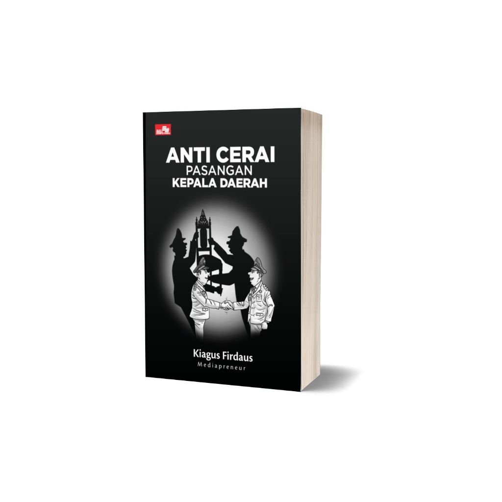 Gramedia Makassar - ANTI CERAI PASANGAN KEPALA DAERAH