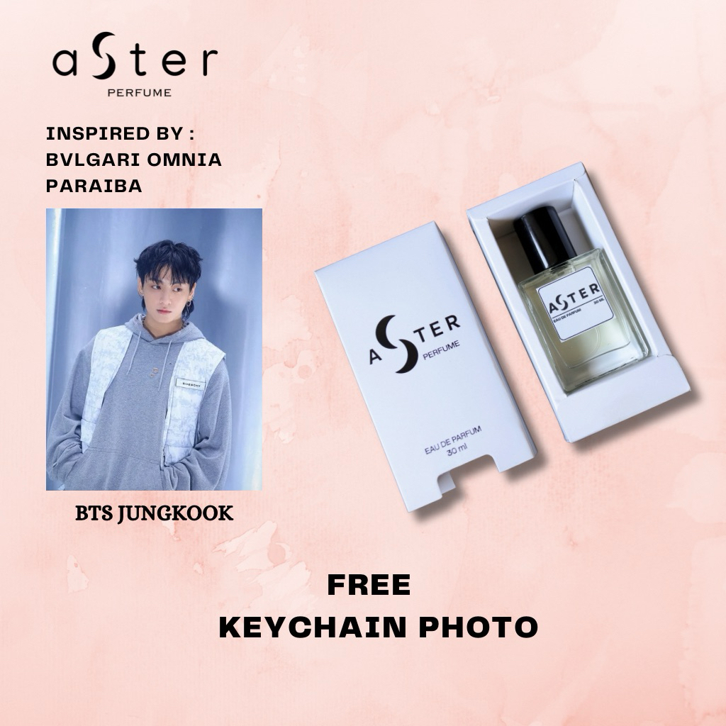 Parfum Jungkook BTS Inspired by Bvlgari Omnia Paraiba | Aster Perfume EDP 30 ML Parfum Unisex Pria W