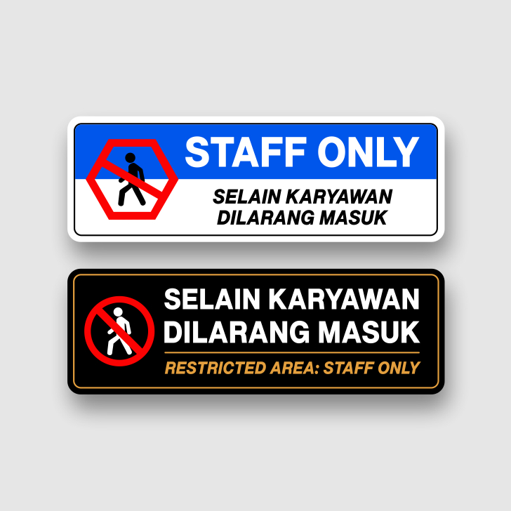 

KARIMIKA Sign Board Akrilik STAFF ONLY Papan Tanda Rambu Rambu Termurah