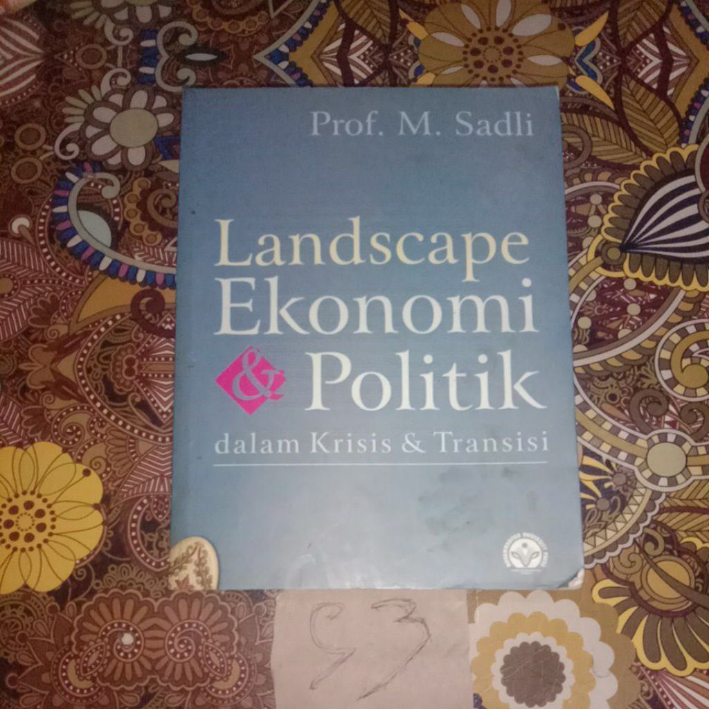BUKU LANDSCAPE EKONOMI POLITIK DALAM KRISIS & TRANSISI
