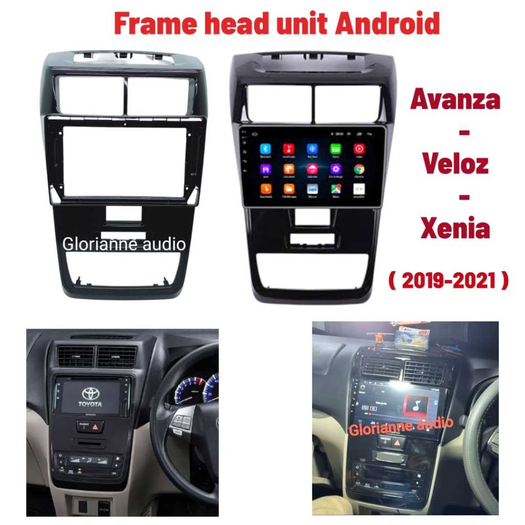 Frame Head Unit Android  Avanza  - Veloz - Xenia 2019 - 2021 9 inch