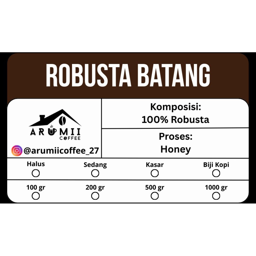 

Kopi Robusta Batang Honey