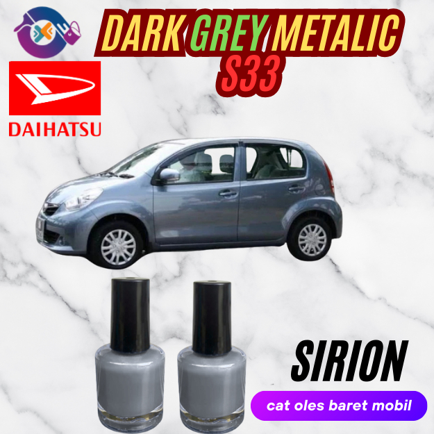Cat Oles Dark Grey Metalic S33 Daihatsu Sirion Abu Tua Metalik