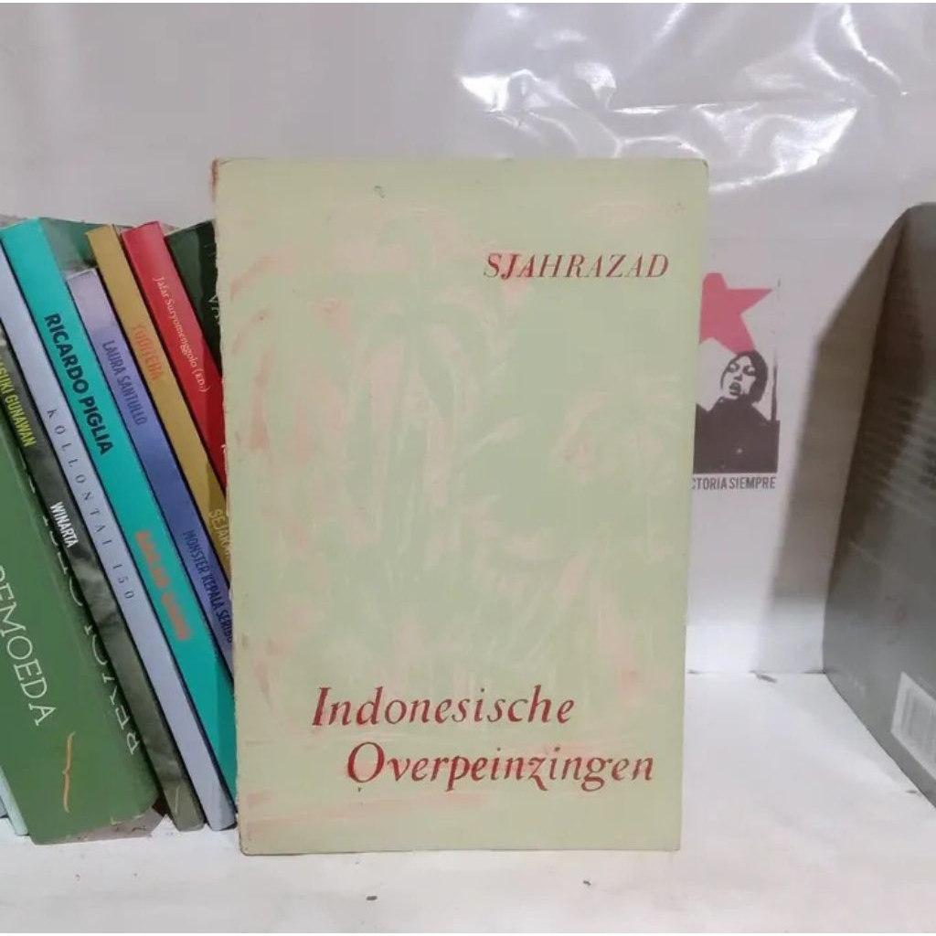 Sutan Sjahrir Indonesische Overpeinzingen | Pikiran dan Perjuangan | Perjuangan Kita | Pergerakan Se