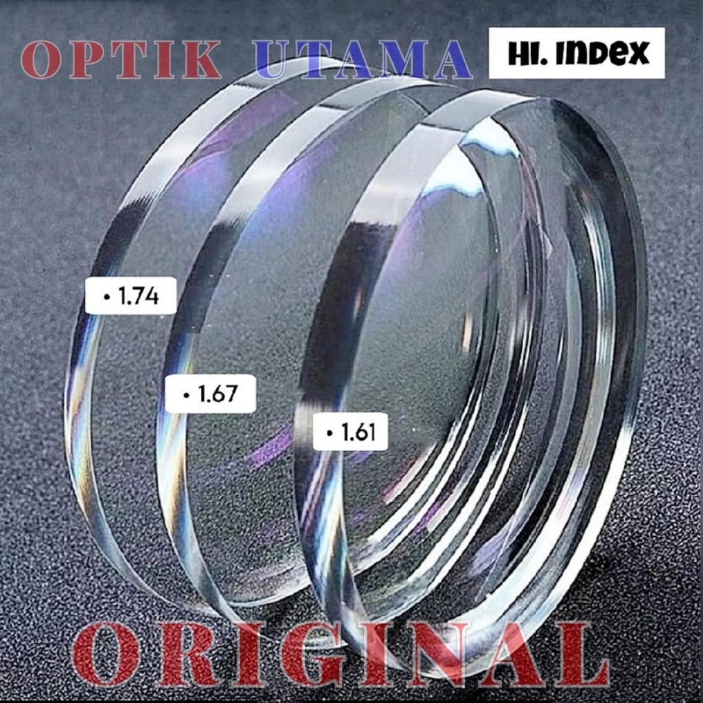 LENSA TIPIS H INDEX 1,74 OPTIK UTAMA