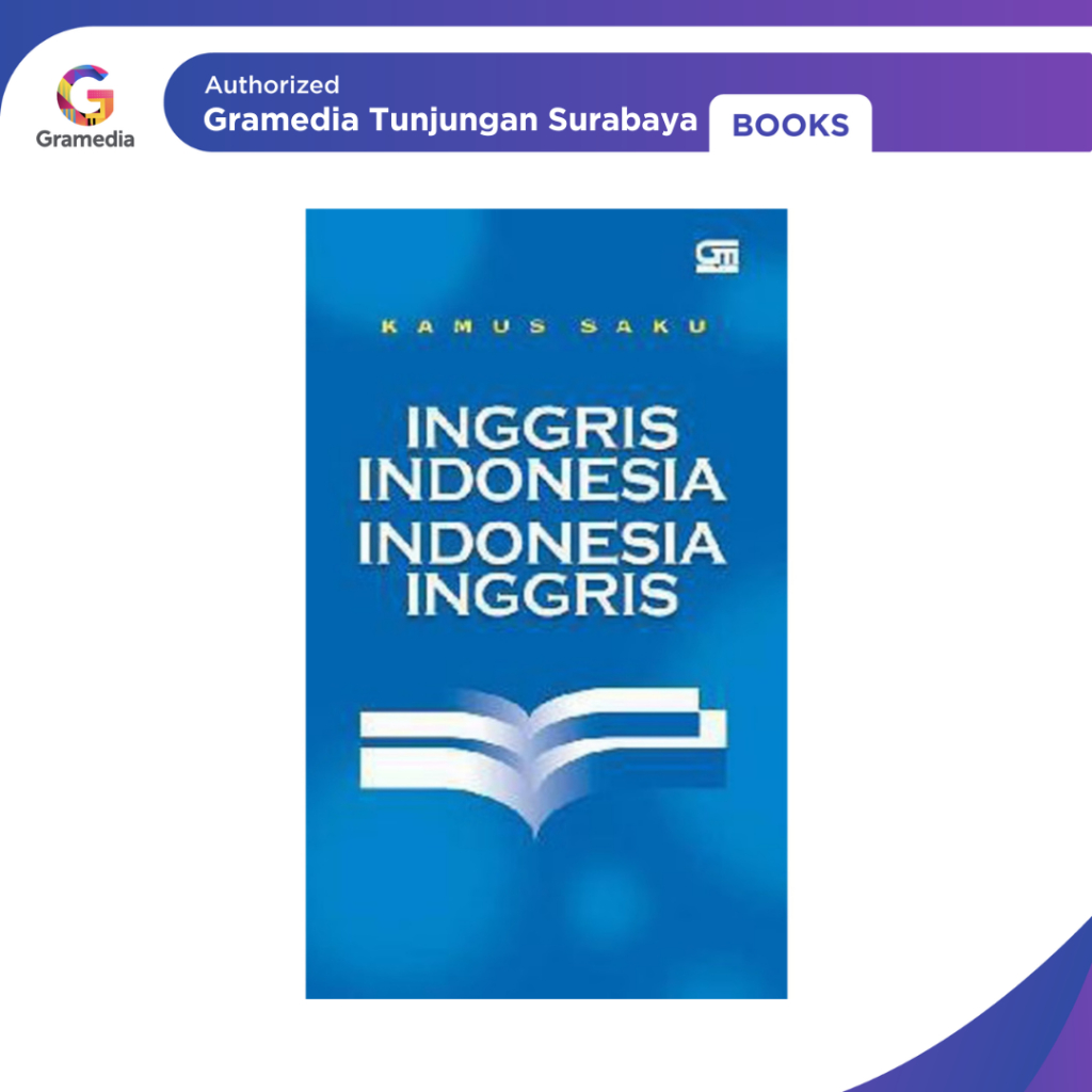 Gramedia Tunjungan : Kamus Saku Inggris Indonesia-Indonesia Inggris