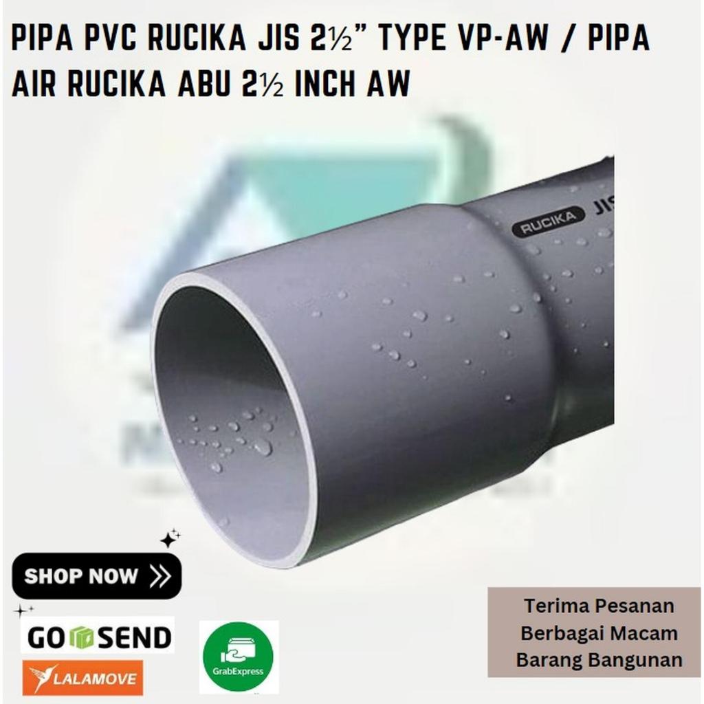 PIPA PVC RUCIKA JIS 2½" TYPE VP-AW / PIPA AIR RUCIKA ABU 2½ INCH AW