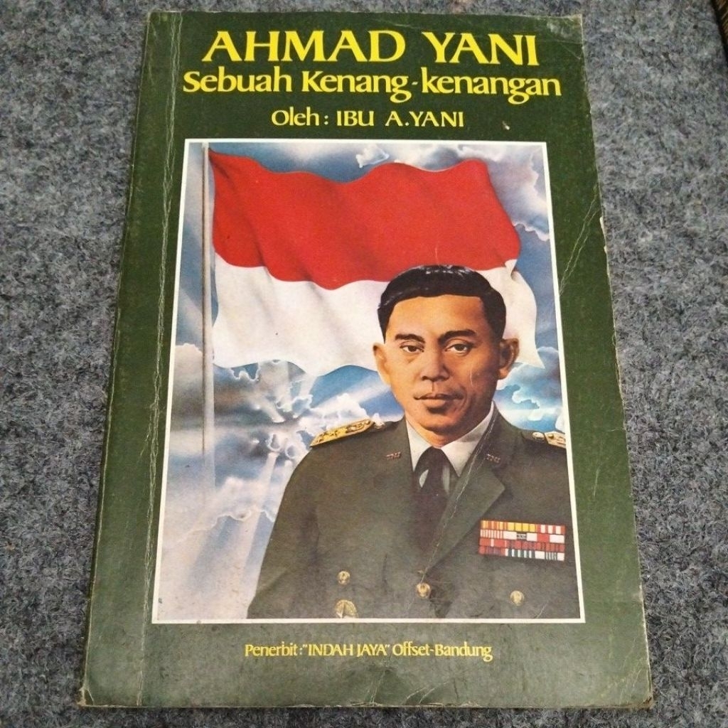 Ahmad Yani sebuah kenang kenangan