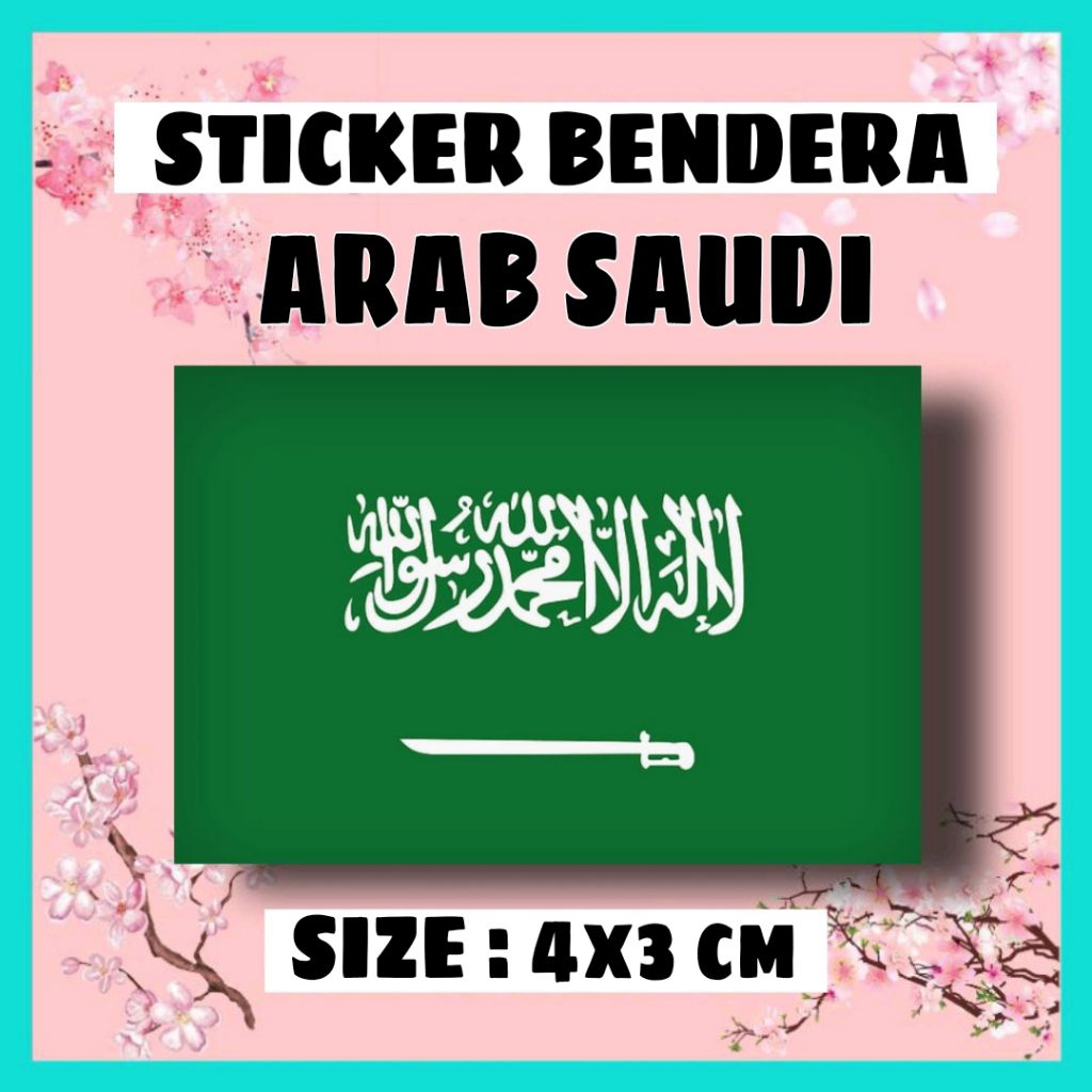 

STICKER BENDERA ARAB SAUDI | COUNTRY NEGARA EROPA ASIA AFRIKA INTERNASIONAL MANCA NEGARA LUAR NEGERI