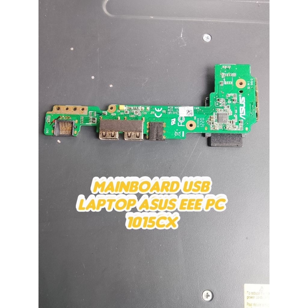 Mainboard USB laptop Asus Eee PC 1015cx