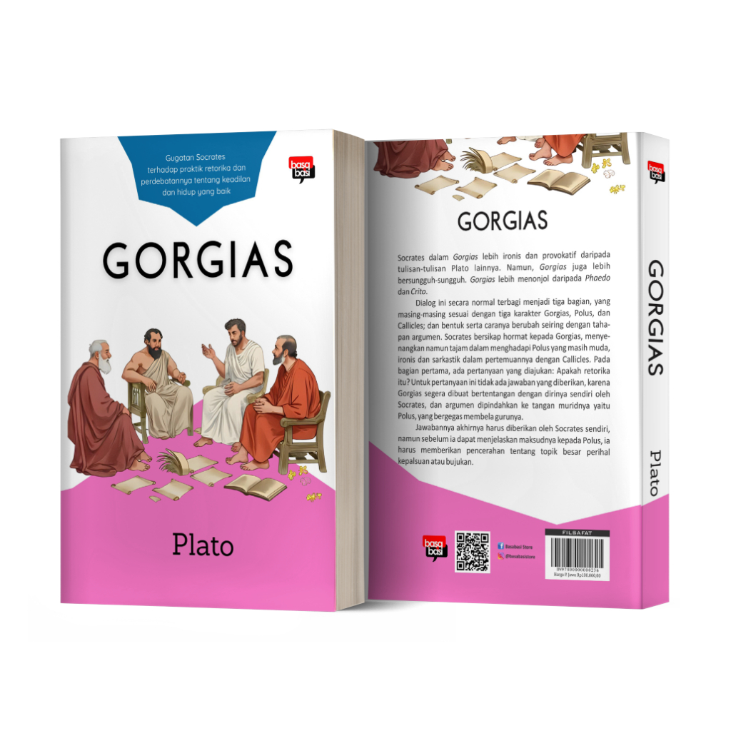 Buku Gorgias; Gugatan Socrates terhadap praktik retorika dan perdebatannya tentang keadilan dan hidu