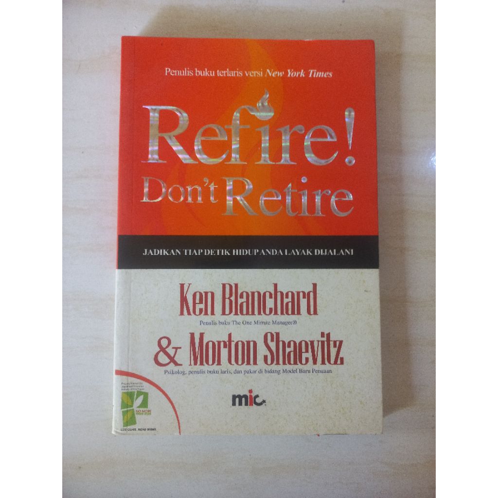 BUKU ORIGINAL - REFIRE DON'T RETIRE - JADIKAN TIAP DETIK HIDUP ANDA LAYAK DIJALANI