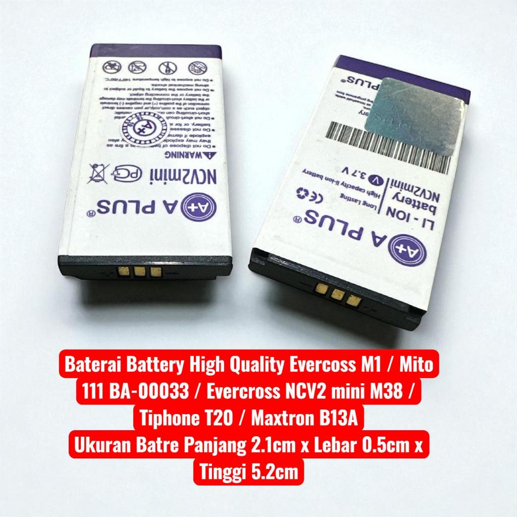 Baterai Battery Evercoss M1 Mito 111 BA-00033 Evercross NCV2 mini M38 Tiphone T20 Maxtron B13A Hp Mi