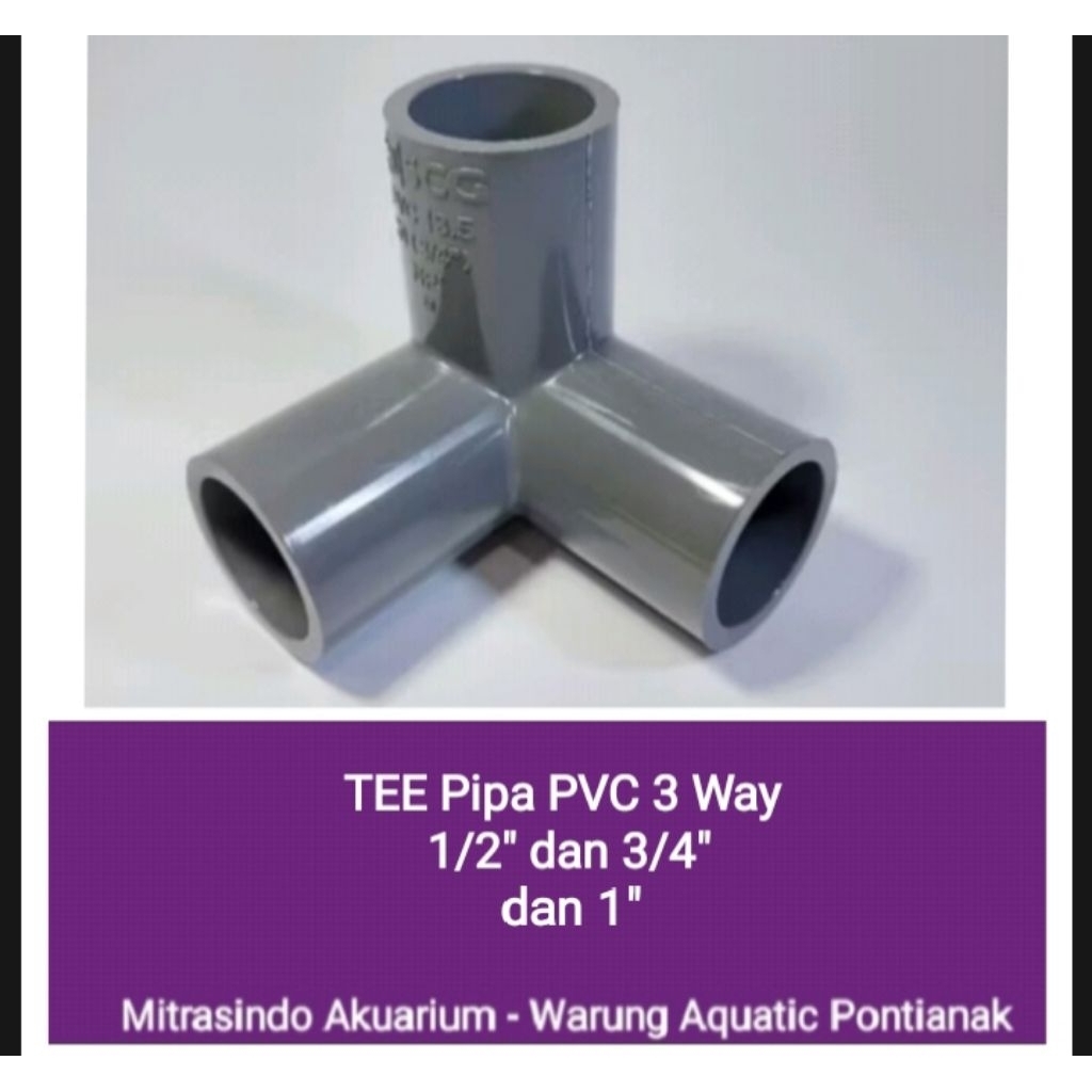 TEE 3 Way Pipa PVC 3/4" Paralon - Cabang
