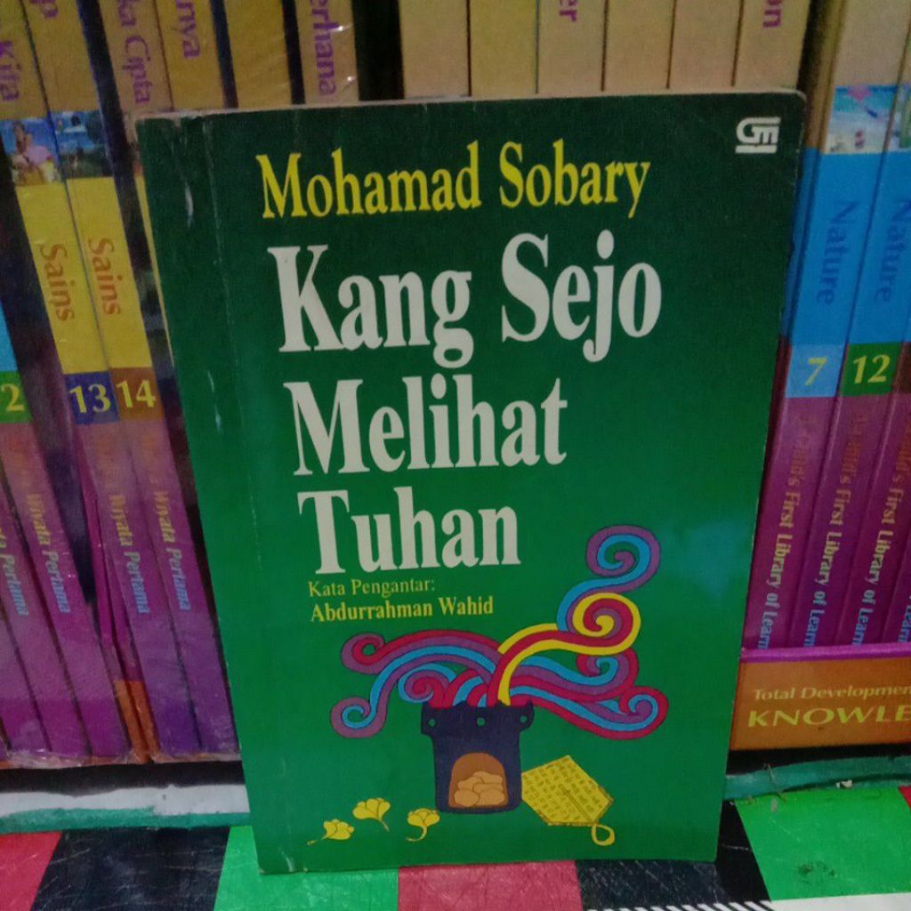MOHAMAD SOBARI KANG SEJO MELIHAT TUHAN