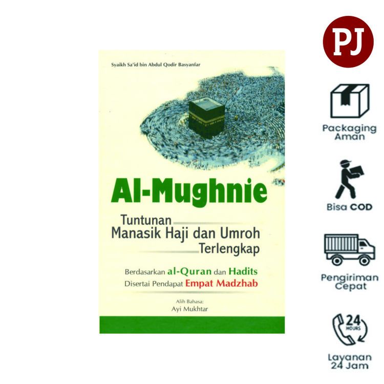 Terjemah Kitab Al - Mughnie Mughni Tuntunan Manasik Haji