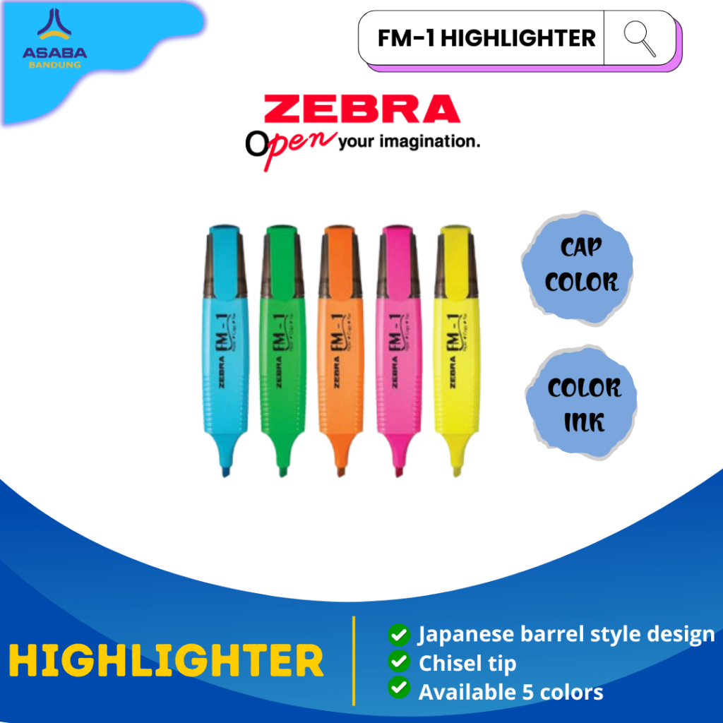 

Asaba Bandung - Zebra Highlighter FM-1