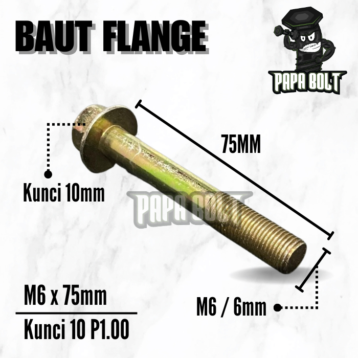 Baut Flange M6x75mm P1.00 Kunci 10