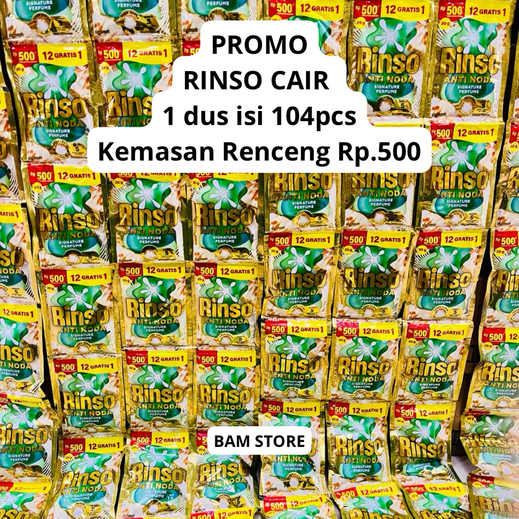 PROMO RINSO CAIR 1 DUS ISI 104 SACHET RINSO RENCENG 500 20ML RINSO CAIR ANTI NODA PARFUM TAHAN LAMA