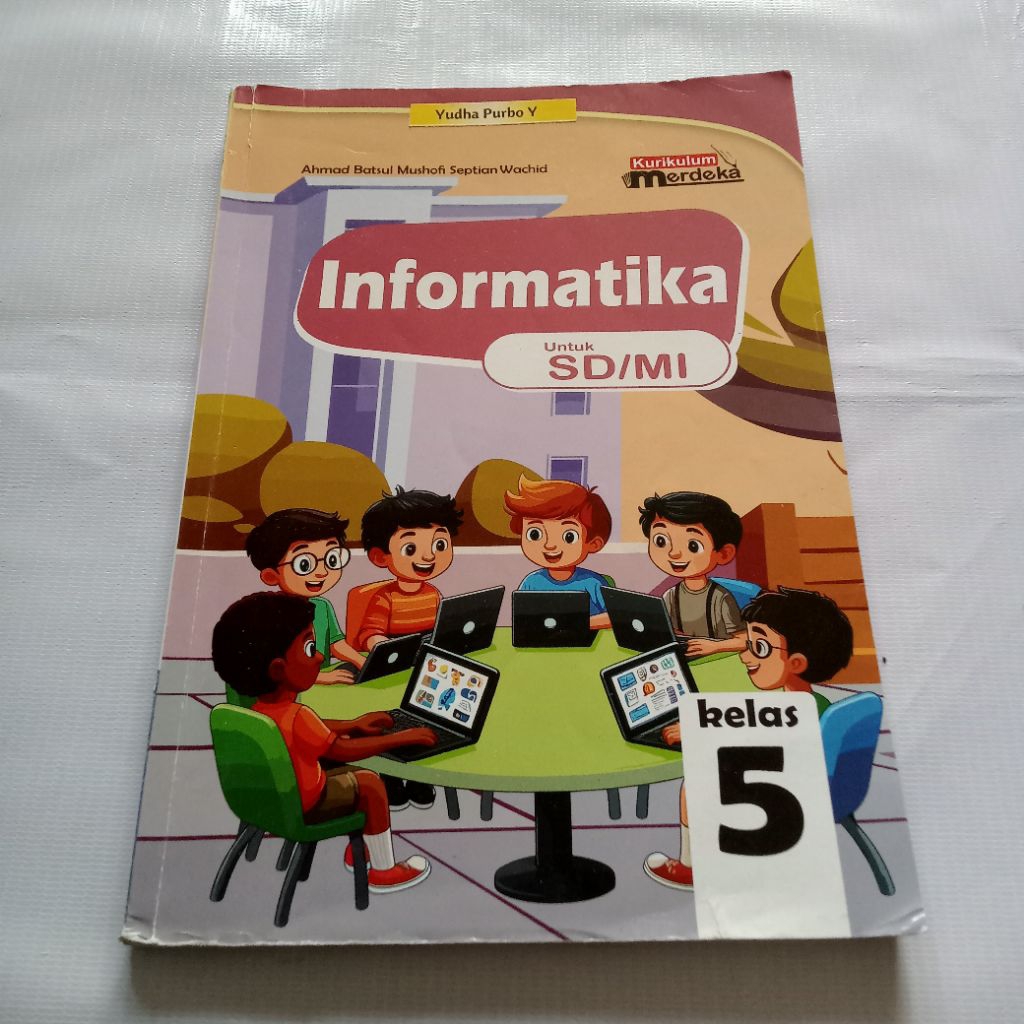 INFORMATIKA UNTUK KELAS 5 SD K.MERDEKA