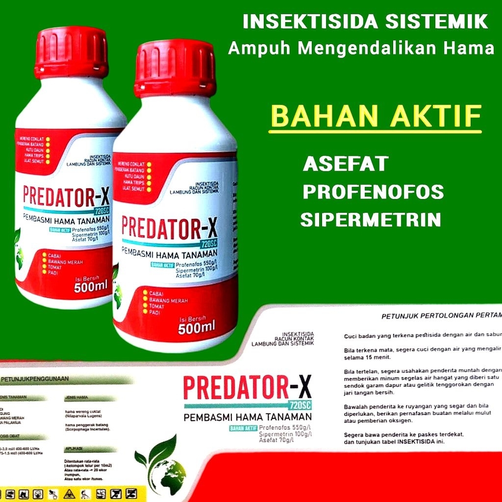 INSEKTISIDA PREDATOR-X 500ML Racun aktif Asepat/Sipermetrin/Profenofos