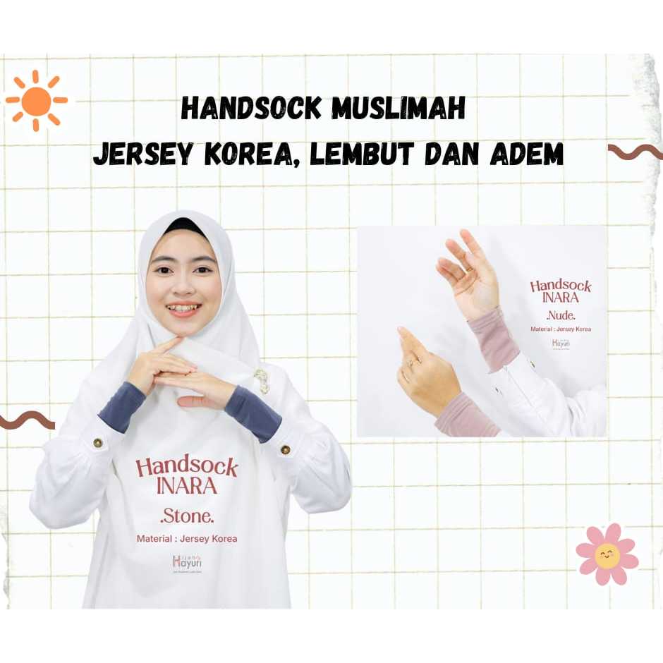 HANDSOCK INARA HIJAB HAYURI HANDSOCK HIJAB HAYURI