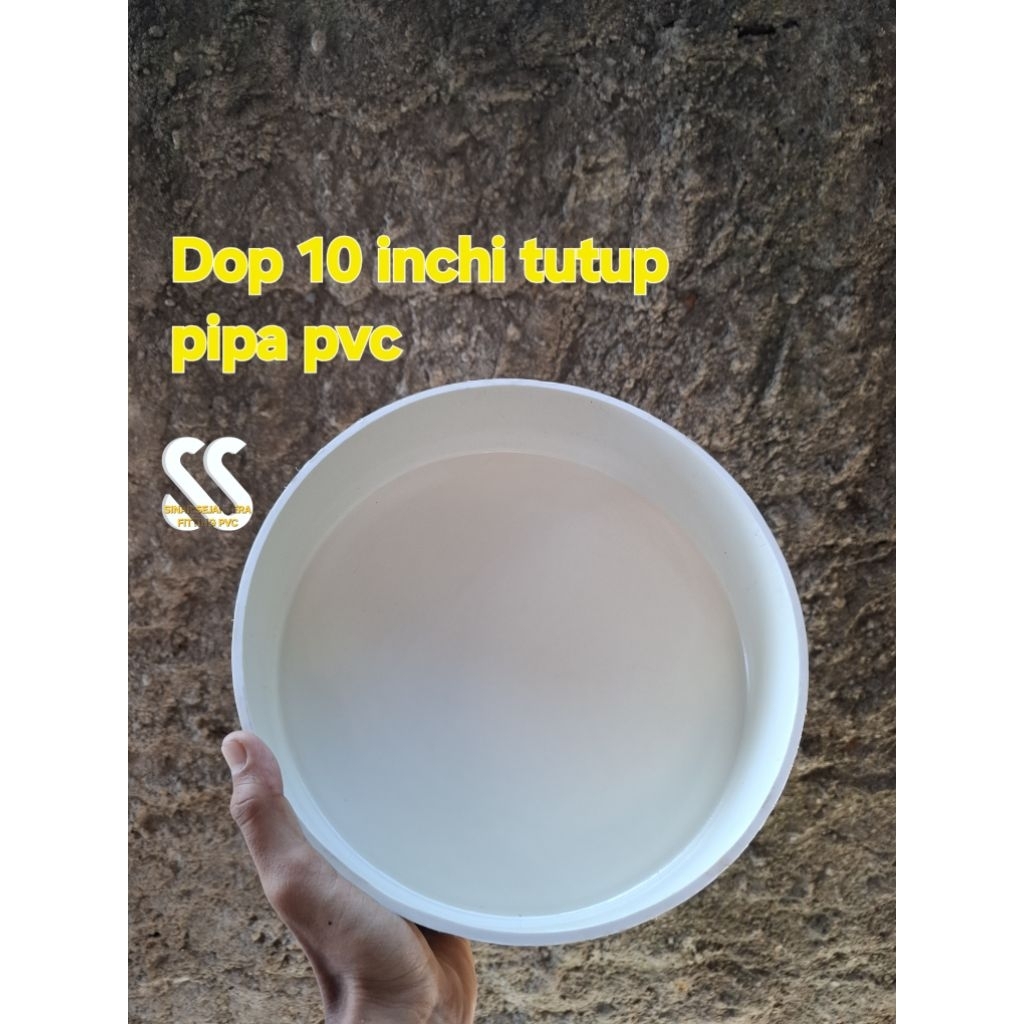 Dop pvc 10 inchi tutup pipa pvc