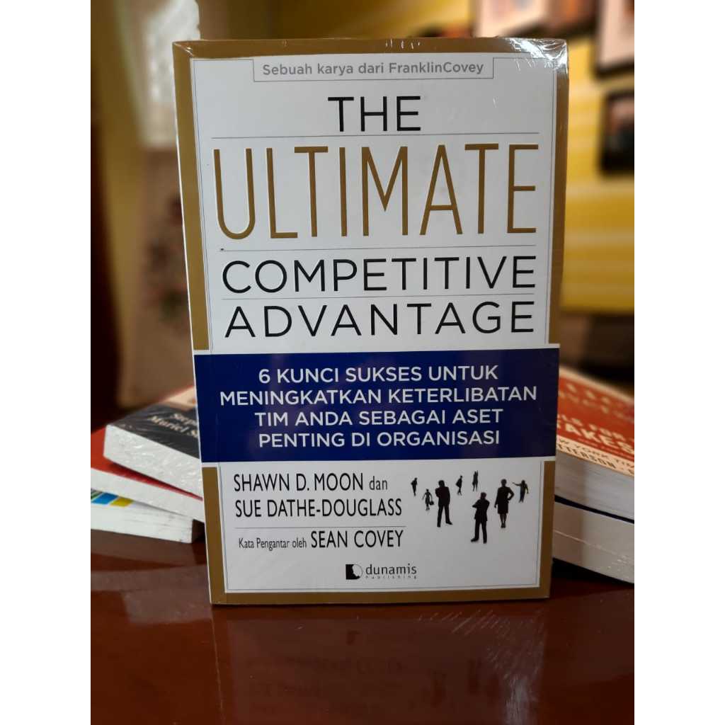 Buku : The Ultimate Competitive Advantage