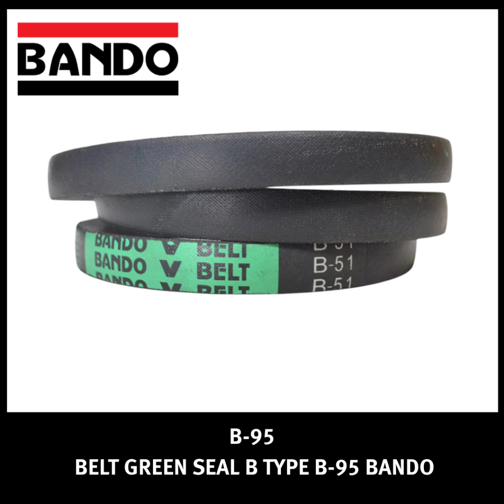 VANBELT B-95 BANDO BELT GREEN SEAL B TYPE B95 FANBELT VBELT TALI KIPAS VAN BELT
