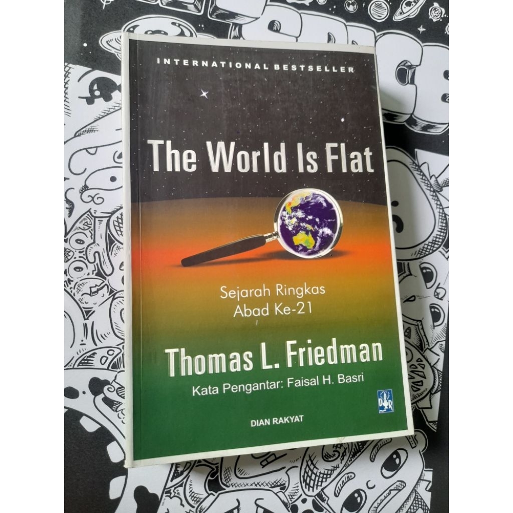 THE WORLD IS FLAT • SEJARAH RINGKAS ABAD KE 21