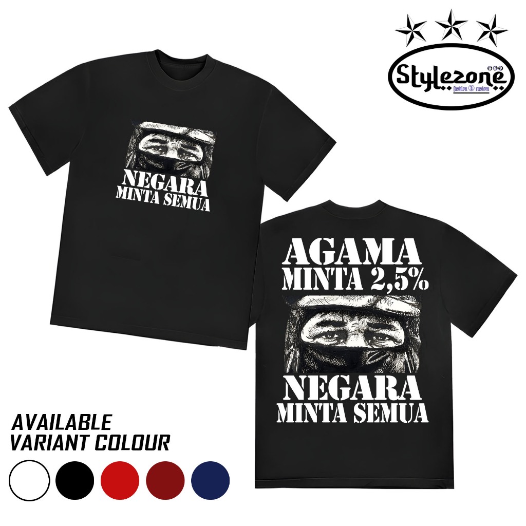 Kaos - Agama Minta 2,5% Negara Minta Semua - Kaos Pria Dan Wanita
