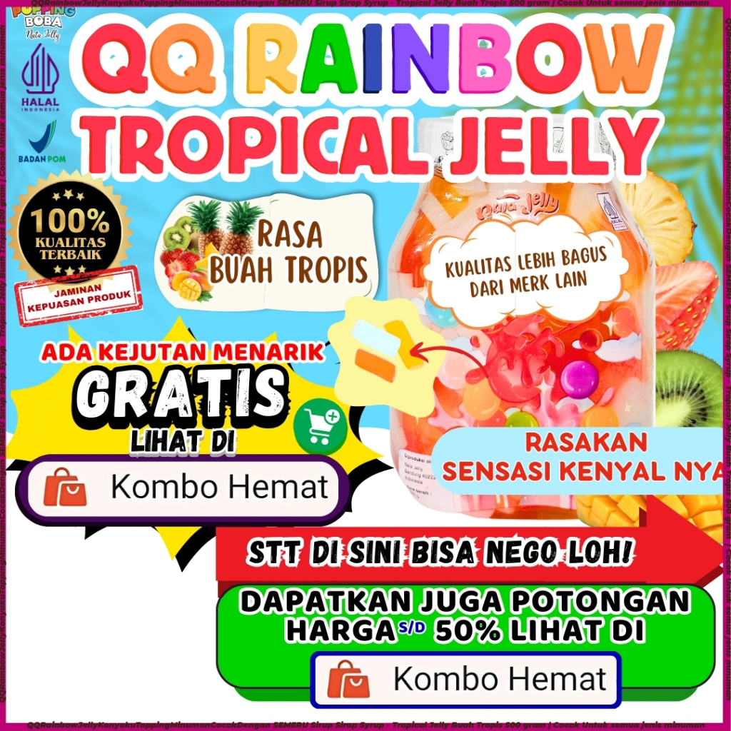 

QQRainbowJellyKonyakuToppingMinumanCocokDengan SEMERU Sirup Sirop Syrup - Tropical Jelly Buah Tropis 500 Gram | Cocok Untuk Semua Jenis Minuman
